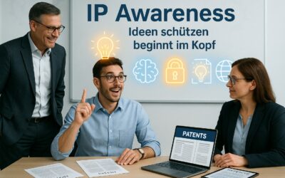 IP Awareness: Wie man (Patent-) Bewusstsein im Unternehmen stärkt